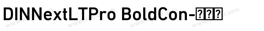 DINNextLTPro BoldCon字体转换
